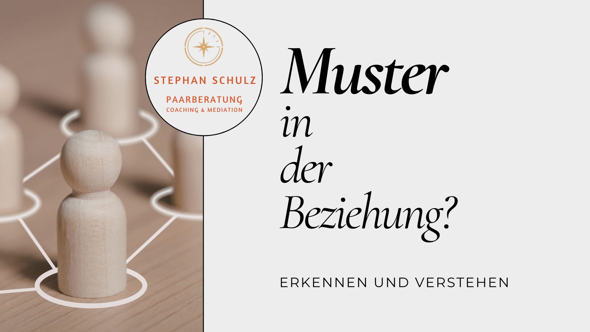 Beziehungsmuster erkennen – der erste Schritt zur Veränderung