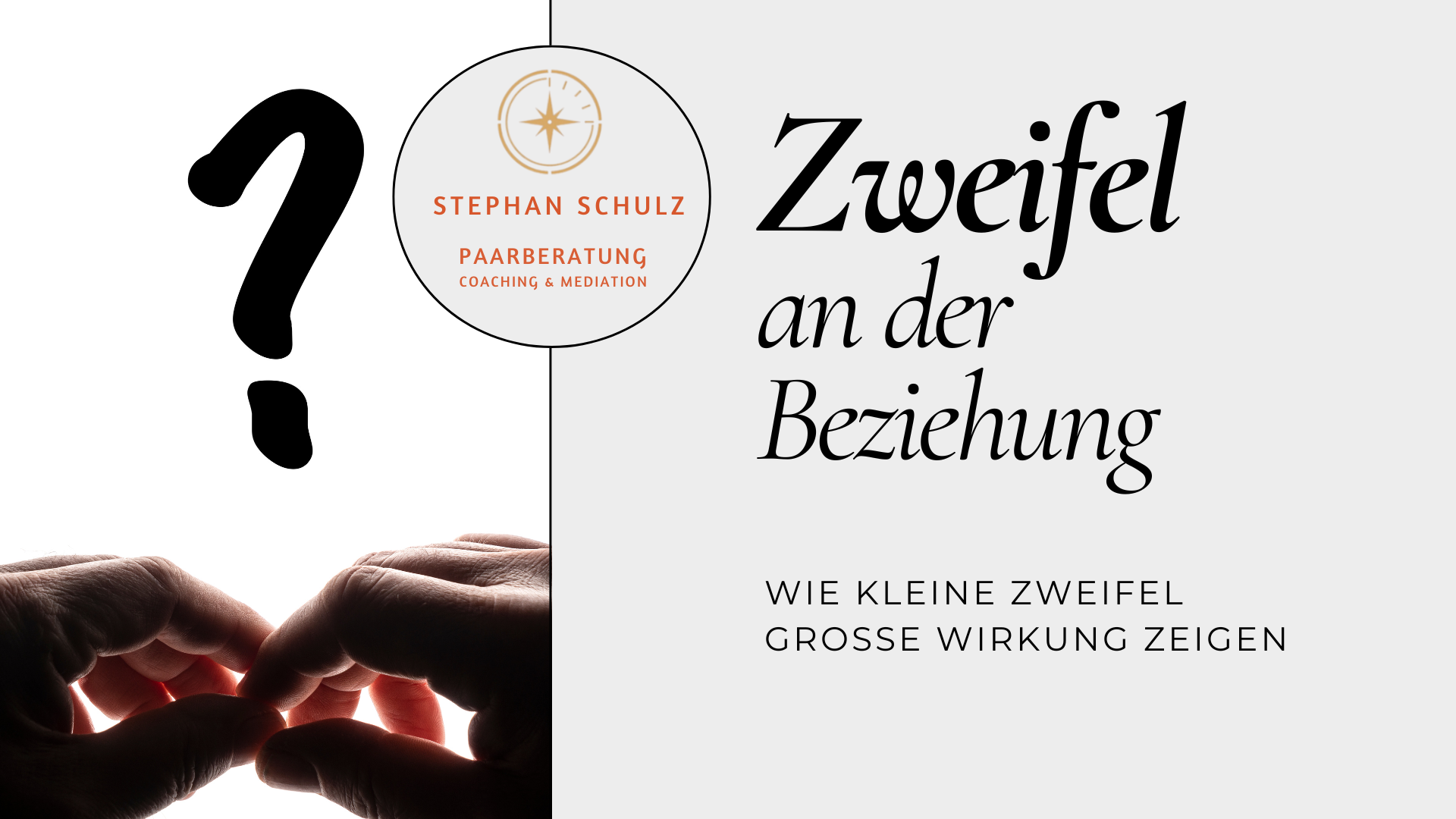 Wenn Zweifel an der Beziehung entstehen – was wirklich dahinter steckt und wie du Klarheit findest