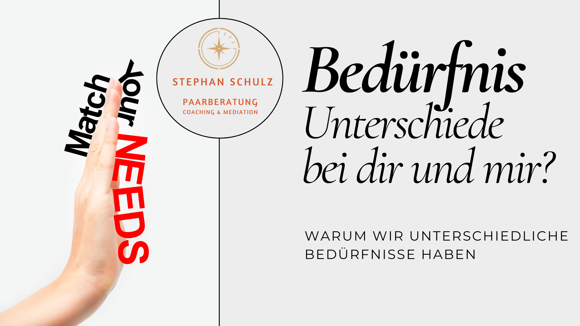 Unterschiedliche Bedürfnisse in Beziehungen verstehen – Der Schlüssel zu echter Verbindung