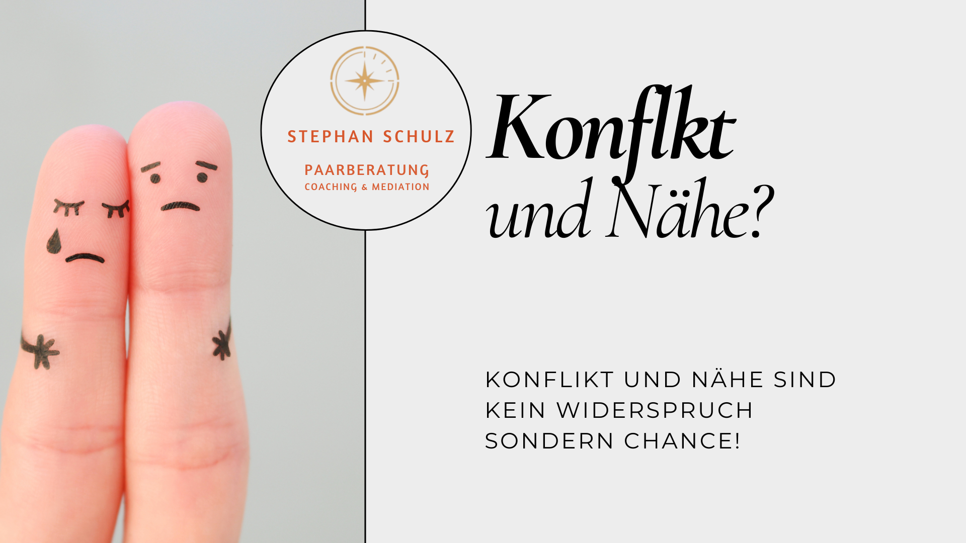 Wie aus Konflikten wieder Nähe entstehen kann