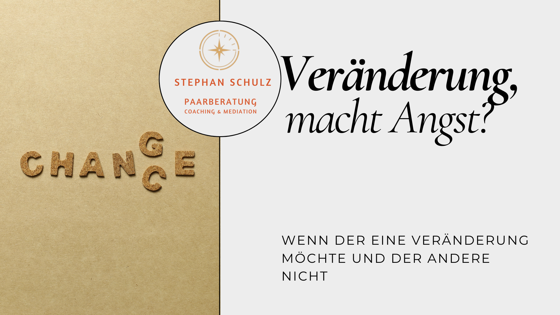 Wenn einer Veränderung will und der andere nicht