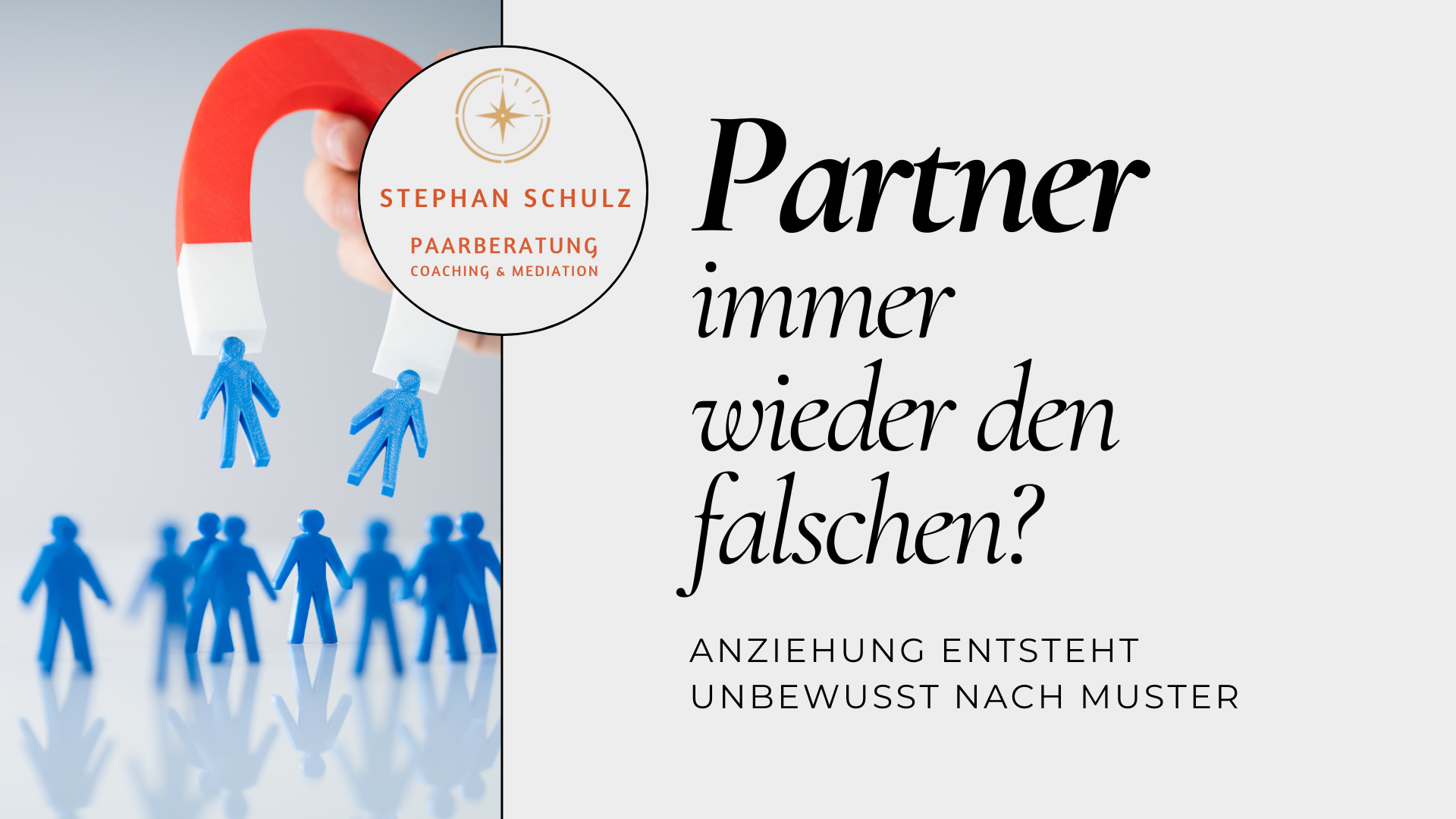 Warum wir immer wieder die falschen Partner anziehen